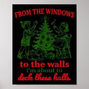 Weihnachten Lustig Von Den Fenstern Zu Den Wänden Poster