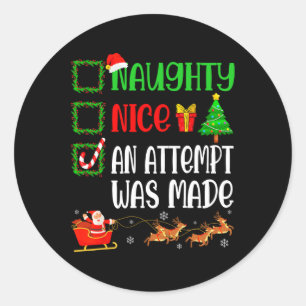 Weihnachten Naughty ein Versuch gemacht wurde lust Runder Aufkleber