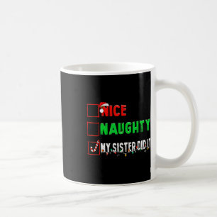 Weihnachten Naughty Schwester tat es Weihnachten F Kaffeetasse