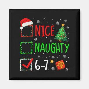 Weihnachten Nett Unartig 67 Brainrot Lustig 6-7 Me Magnet