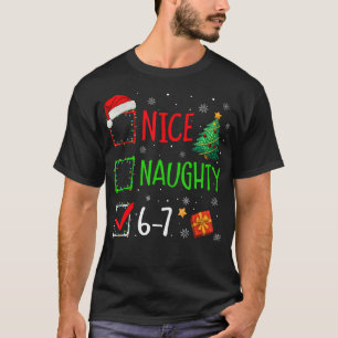 Weihnachten Nett Unartig 67 Brainrot Lustig 6-7 Me T-Shirt