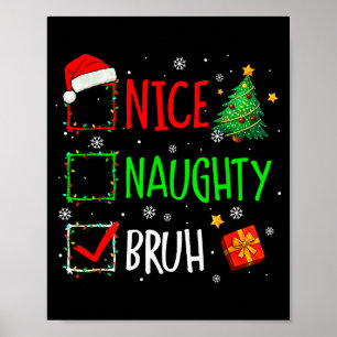 Weihnachten Nett Unartig Bruh Lustige Weihnachtsli Poster