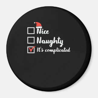 Weihnachten Nett Unartig Es ist kompliziert Magnet
