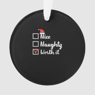 Weihnachten Nett Unartig Es Lohnt Sich Lustig Ornament