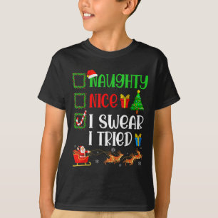 Weihnachten Nett Unartig Ich Schwöre Ich Habe Vers T-Shirt