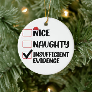 Weihnachten Nett Unartig Unzureichende Beweise Keramik Ornament