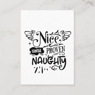 Weihnachten Nizza bis zum Beweis Naughty Funny San Visitenkarte