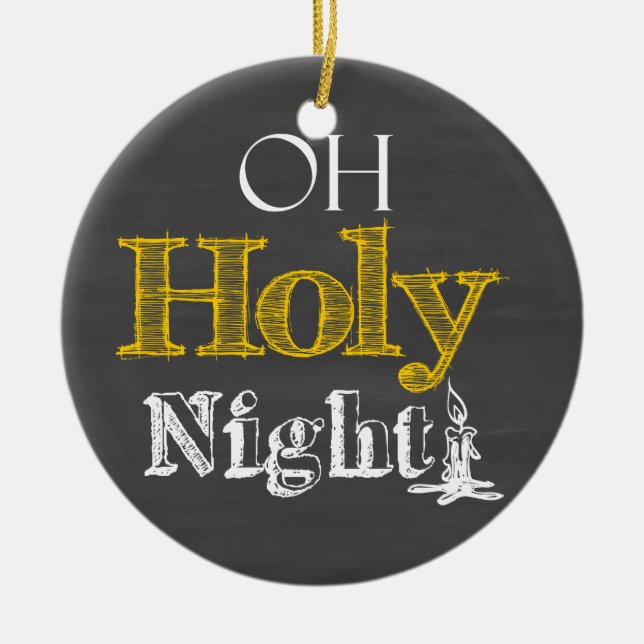 Weihnachten O Heilige Nacht Chalkboard Ornament (Vorne)