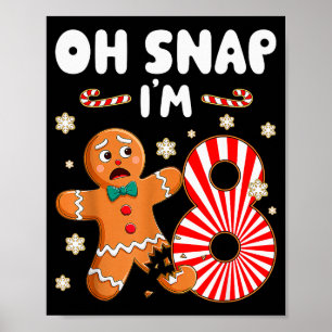 Weihnachten Oh Snap 8 Jahre alter Weihnachtsmann 8 Poster