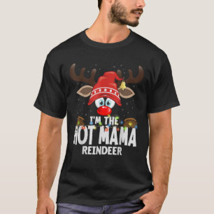 Weihnachten passend ich bin das heiße Mama-Rentier T-Shirt