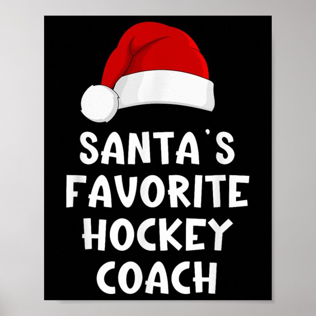 Weihnachten Santas Lieblings-Hockey-Coach Funny Xm Poster (Vorne)