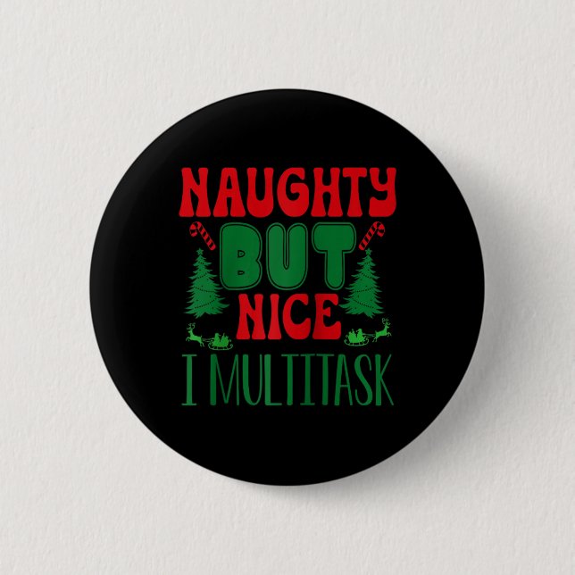 Weihnachten schmutzig aber schön Ich Multitasking  Button (Vorderseite)