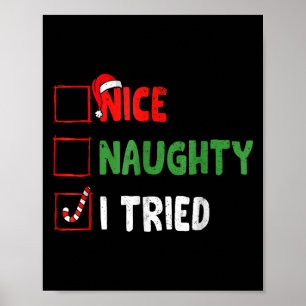 Weihnachten Schön Lustig Unartig Ich Habe Versucht Poster