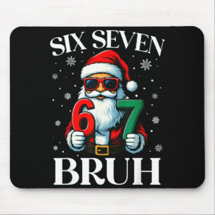 Weihnachten Sechs Sieben Bruh Meme 6 7 Slang Cool Mousepad