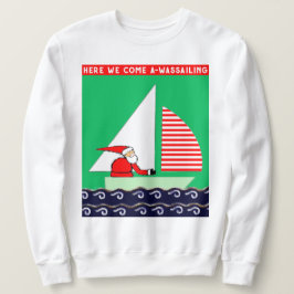 Weihnachten segeln sweatshirt