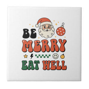 Weihnachten Sei Fröhlich Iss Gut Santa Design Fliese