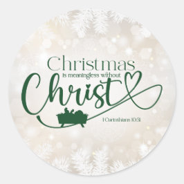 WEIHNACHTEN SIND OHNE CHRISTEN BEDEUTEND RUNDER AUFKLEBER