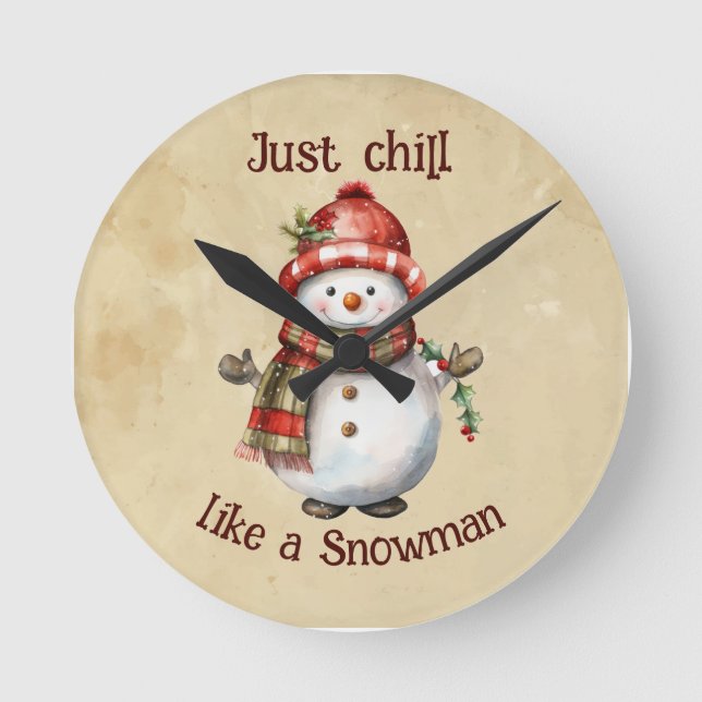 Weihnachten Snowman Just Chill Quote Spaß Wasserfa Runde Wanduhr (Vorderseite)