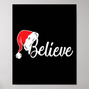 Weihnachten T-Shirt - Glaube an den Weihnachtsmann Poster