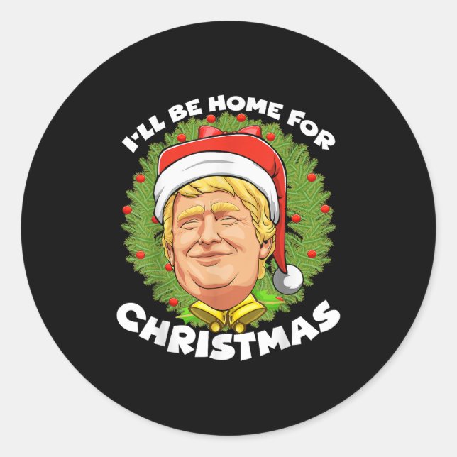 Weihnachten - Trump wird zu Weihnachten 20 Runder Aufkleber (Vorderseite)