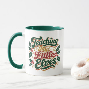 Weihnachten unterrichte ich meine kleinen Elfen -  Tasse