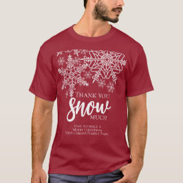 Weihnachten Vielen Dank, dass Sie viel Geschäft ma T-Shirt