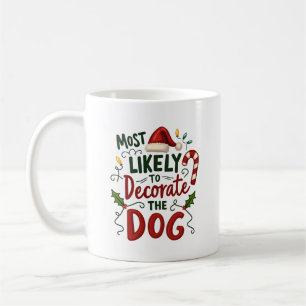 Weihnachten Wahrscheinlich Dekorieren Hund Xmas Fa Kaffeetasse