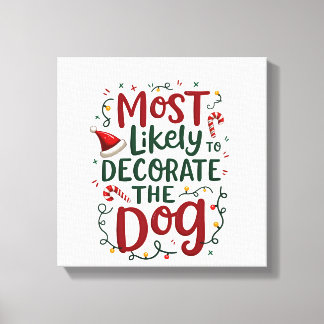 Weihnachten Wahrscheinlich Dekorieren Hund Xmas Fa Leinwanddruck
