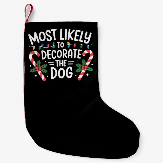 Weihnachten wahrscheinlich dekorieren Hunde Xmas F Kleiner Weihnachtsstrumpf (Vorderseite)