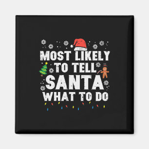 Weihnachten Wahrscheinlich Sagen Santa Was Zu Tun  Magnet