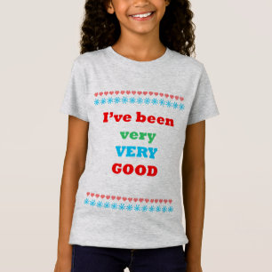 Weihnachten war ich sehr gut Hemd T-Shirt