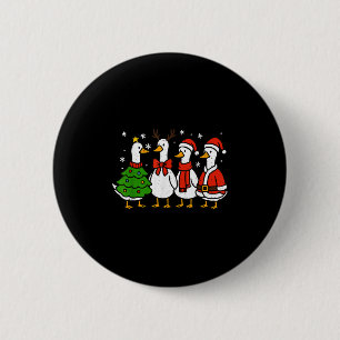 Weihnachten Weihnachtsgoose Albern Merry Goosemas Button
