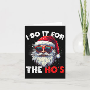 Weihnachten Weihnachtsmann ich tue es für Hos Cu Karte