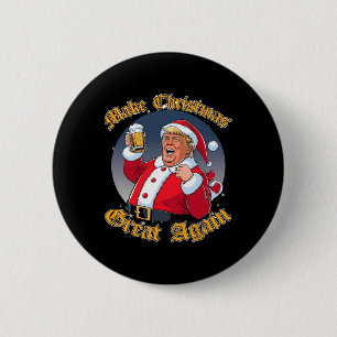 Weihnachten wieder großartig 2024 Trump Funny Trum Button