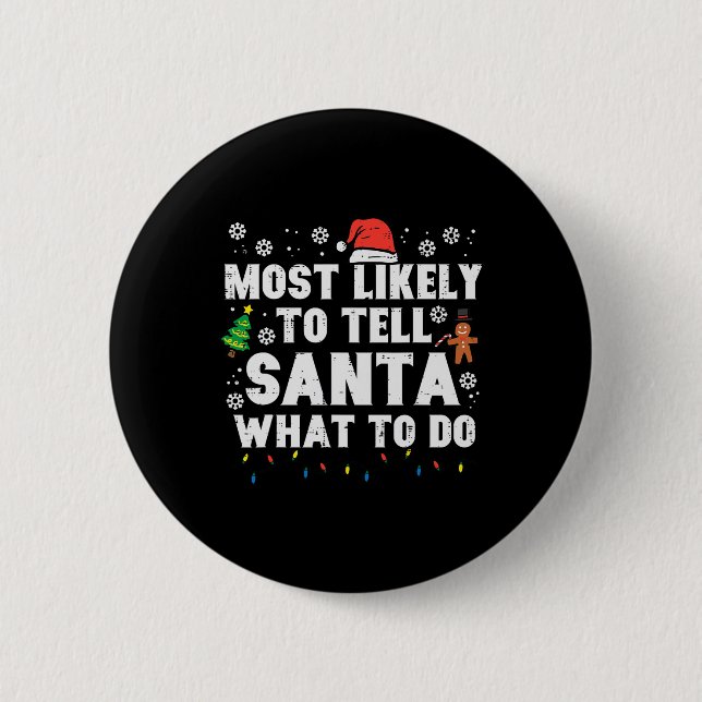 Weihnachten wird dem Weihnachtsmann wahrscheinlich Button (Vorderseite)