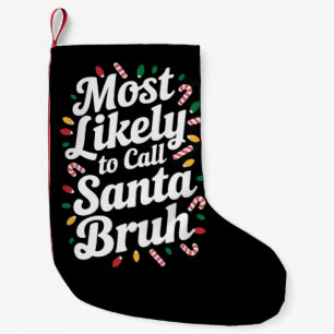 Weihnachten wird die Familie Santa Bruh Xmas nenne Kleiner Weihnachtsstrumpf