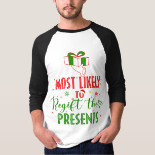 Weihnachten wird ihre Geschenke höchstwahrscheinl T-Shirt