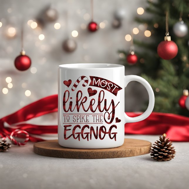 Weihnachten wird wahrscheinlich Eggnog Personalize Kaffeetasse (Christmas Most Likely To Spike Eggnog Personalized Coffee Mug)