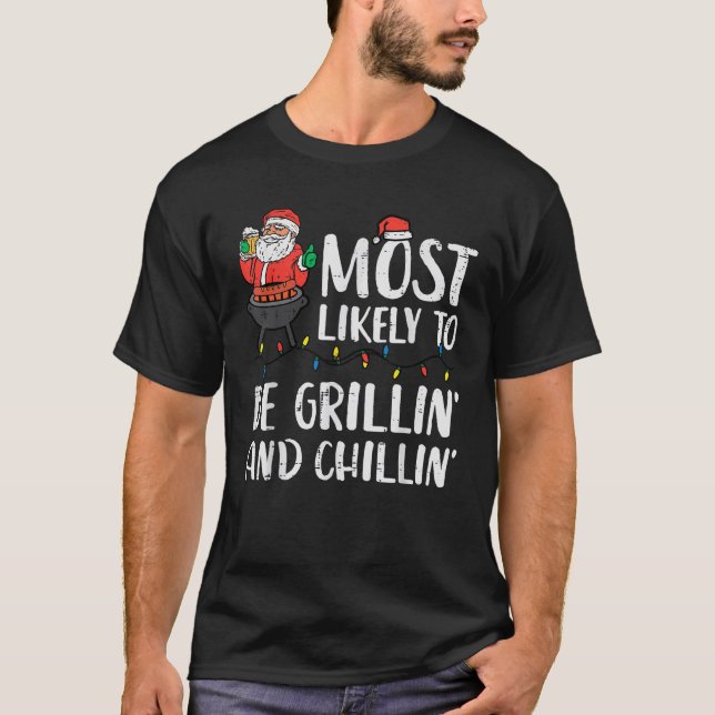 Weihnachten wird wahrscheinlich Grillin und Chilli T-Shirt (Vorderseite)