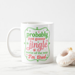 Weihnachten wird wahrscheinlich nur ein bisschen k kaffeetasse