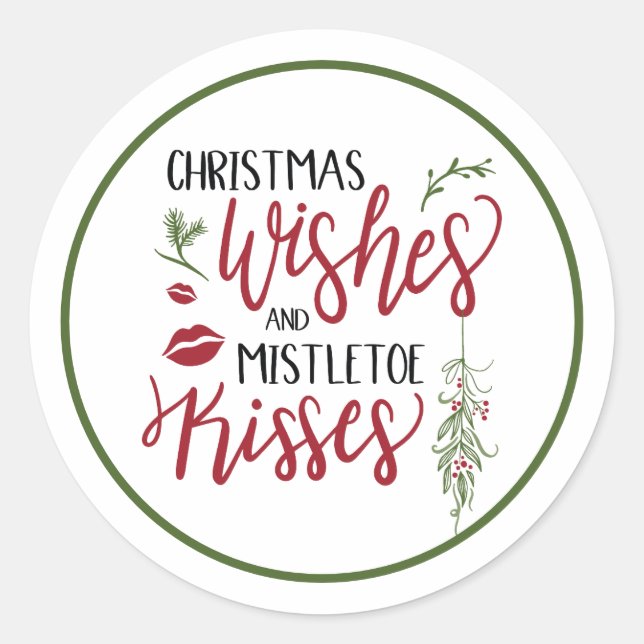 Weihnachten wünscht Mistletoe Kisses Quote Runder Aufkleber (Vorderseite)