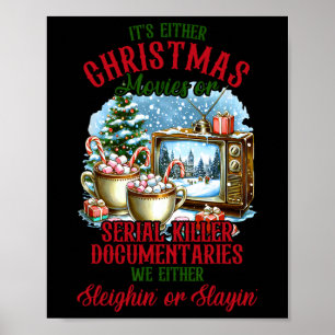 Weihnachten Xmas Entweder Weihnachtsfilme oder Ser Poster