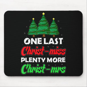 Weihnachten zukünftige Braut Ehefrau neue Verlobte Mousepad