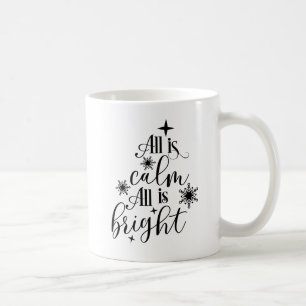 Weihnachtliches Christfest Alles ist ruhig, alles Kaffeetasse
