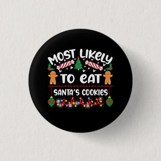 Weihnachts-Abzeichen Santas Cookies Zitat Button