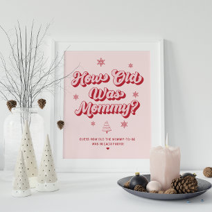 Weihnachts Baby Duwer Game Wie alt war Mommy Poster
