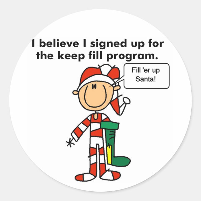 Weihnachts Behalt Fill Program Tshirts und Geschen Runder Aufkleber (Vorderseite)