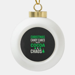 Weihnachts Candy Canes Kakao Chaos Urlaub Keramik Kugel-Ornament