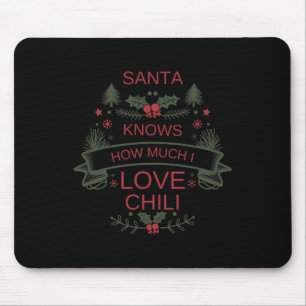 Weihnachts-Chili-Liebhaber-Shirt für Santa Comfort Mousepad