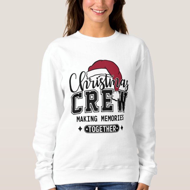 Weihnachts-Crew Erinnerungen zusammenbauen Sweatshirt (Vorderseite)